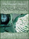 Forsaken (eBook): The Zagzagel Diaries Series, Book 1